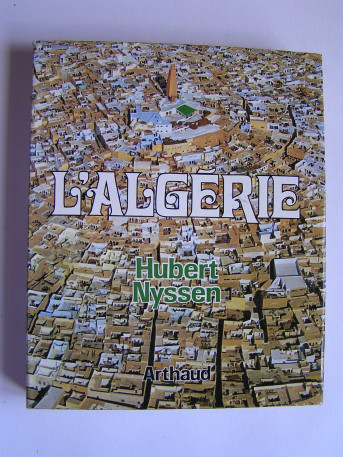 Hubert Nyssen - L'Algérie.
