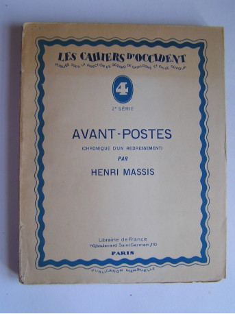 Henri Massis - Avant-Postes. Chronique d'un redressement