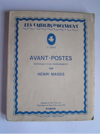 Henri Massis - Avant-Postes. Chronique d'un redressement