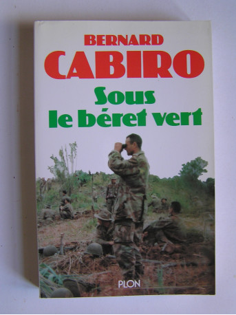 Bernard Cabiro - Sous le béret vert