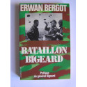 Erwan Bergot - Bataillon Bigeard