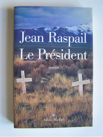 Jean Raspail - Le président