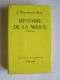 J. Delperrie de Bayac - Histoire de la Milice. 1918 - 1945