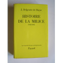 J. Delperrie de Bayac - Histoire de la Milice. 1918 - 1945