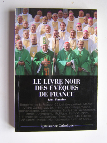 Rémi Fontaine - Le livre noir des évêques de France.