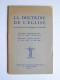 Sa Sainteté Pie XI - La doctrine de l'Eglise en matière économique et sociale.