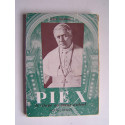 Abel Moreau - Pie X. Le Pape au coeur ardent.