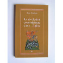 Jean Madiran - La révolution copernicienne dans l'Eglise.