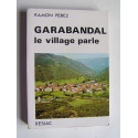 Ramon Pérez - Garabandal. Le village parle.