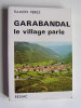 Ramon Pérez - Garabandal. Le village parle. - Garabandal. Le village parle.