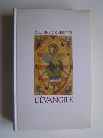 R.L. Bruckberger - L'Évangile.