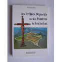 Yves Blomme - Les Prêtres déportés sur les Pontons de Rochefort.