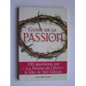 Collectif - Guide de la Passion.