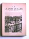 Léon Gosset - Les charmes de Paris. Eglises et vieux logis