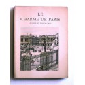 Léon Gosset - Les charmes de Paris. Eglises et vieux logis