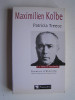 maximilien Kolbe. Le Saint d'Auschwitz.