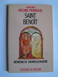Bénédicte Demeulenaere - Saint Benoît. Instituteur de l'Europe.