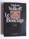 Vladimir Volkoff - Le bouclage