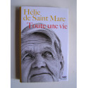 Hélie de Saint-Marc - Toute une vie