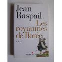 Jean Raspail - Les royaumes de Borée