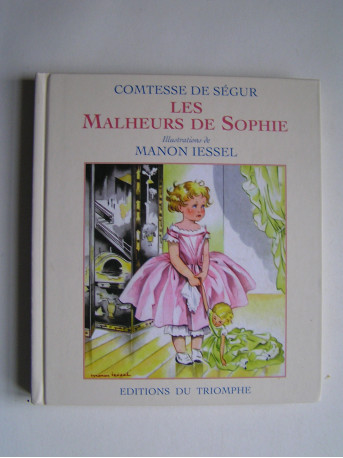 Comtesse de Ségur - Les Malheurs de sophie.