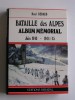 - Bataille des Alpes. Juin 1940 - 1944/45 - Bataille des Alpes. Album mémorial. Juin 1940 - 1944/45
