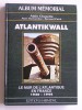 Atlantikwall. Le mur de l'Atlantique en France. 1940 - 1944