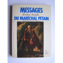Maréchal Philippe Pétain - Messages d'outre-tombe du Maréchal Pétain.