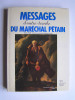 Maréchal Philippe Pétain - Messages d'outre-tombe du Maréchal Pétain.