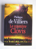 Philippe de Villiers - Le mystère Clovis. - Le mystère Clovis.