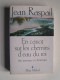 Jean Raspail - En canot sur les chemins d'eau du roi. Une aventure en Amérique