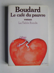 Alphonse Boudard - Le café du pauvre