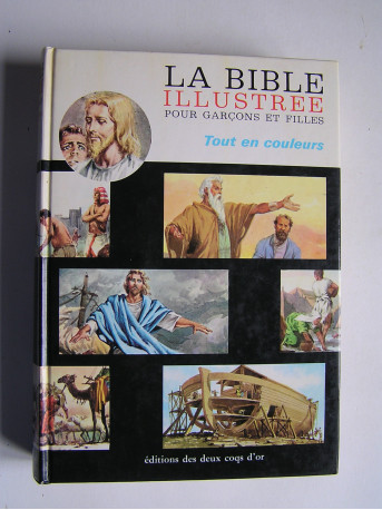 Anonyme - La bible illustrée pour garçons et filles