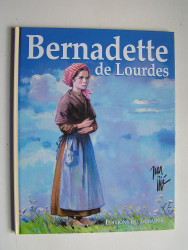 Jijé (Joseph Gillain) - Bernadette de Lourdes.