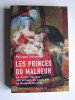 Les princes du malheur.