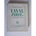 Pierre Laval - Laval parle...