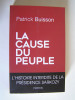Patrick Buisson - La cause du peuple. - La cause du peuple.