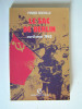 Colonel Pierre Rocolle - Le sac de berlin. Avril -mai 1945. - Le sac de berlin. Avril -mai 1945.