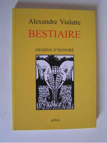 Alexandre Vialatte - Bestiaire.