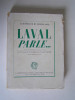 Pierre Laval - Laval parle... - Laval parle...