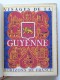 Collectif - Visages de la Guyenne