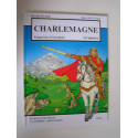 Renald Secher - Charlemagne. Empereur d'Occident. 747 - 800/814
