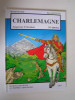 Renald Secher - Charlemagne. Empereur d'Occident. 747 - 800/814