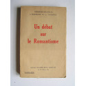 Charles Maurras et Raymond de La Tailhède - Un débat sur le Romantisme.