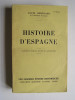 Louis Bertrand - Histoire d'Espagne. - Histoire d'Espagne.