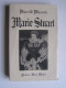 Marcelle Maurette - Marie Stuart suivi de Manon Lescaut.