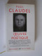 Paul Claudel - Oeuvre poétique. Bibliothèque de la Pléiade.