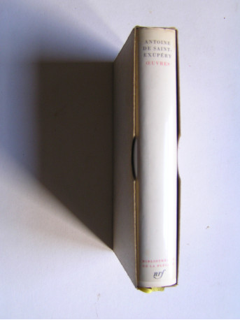 Antoine de Saint-Exupéry - Oeuvres. Bibliothèque de la Pléiade.