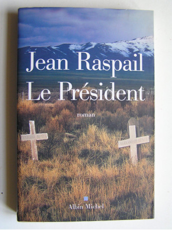 Jean Raspail - Le président