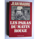 Jean Mabire - Les paras du matin rouge